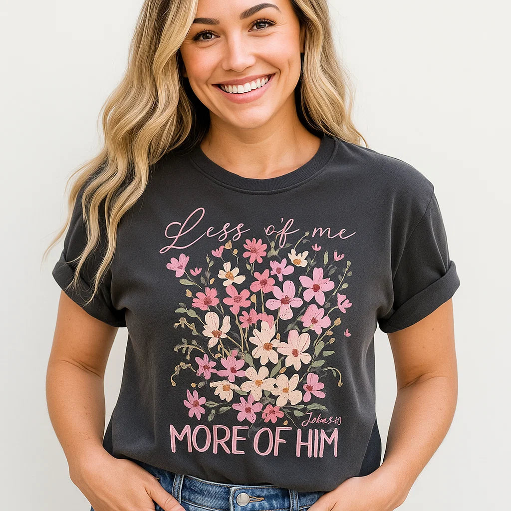 🌸 Clicia's Joy Less of Me, More of Him™ Graphic Tee