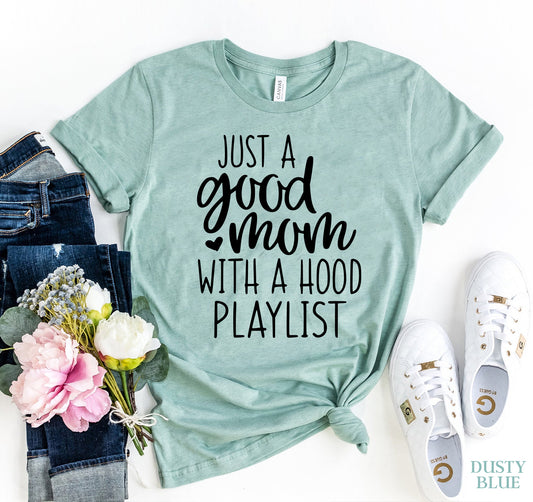 💜 Clicia's Joy Just a Good Mom With a Hood Playlist™ Graphic Tee